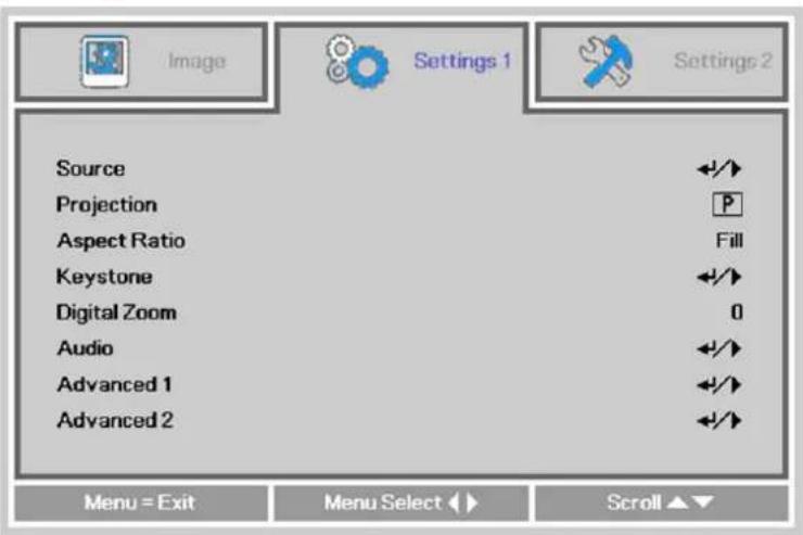 Image Settings 1 Settings 2 Source Projection Aspect Ratio Fill Keystone Digital Zoom 0 Audio Advanced 1 Advanced 2 Menu = Exit Menu Select ▶ Scroll ▶