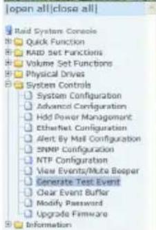 open all|close all| Raid System Console Quick Function RAID Set Functions Volume Set Functions Physical Drives System Controls System Configuration Advanced Configuration Hold Power Management Ethernet Configuration Alert By Mail Configuration SNPP Configuration NTP Configuration View Events/Mute Be…