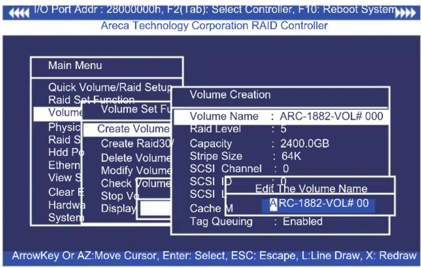 I/O Port Addr : 28000000h, F2(1ab): Select Controller, F10: Reboot System Areca Technology Corporation RAID Controller Main Menu Quick Volume/Raid Setup Raid Set Function Volume Volume Set Fu Volume Creation Volume Name : ARC-1882-VOL# 000 Raid Level : 5 Capacity : 2400.0GB Stripe Size : 64K SCSI Ch…