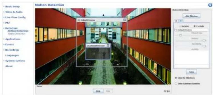 Motion Detection Basic Setup Videos & Audio Live View Config PTZ Detectors Motion Detection Audio Detection Applications Events Recordings Languages Systems Options About File Stop Play 30 fps Motion Detection Add Window Include Exclude Default Window Default Size None Ascending Active Save View All Windows View Selected Window