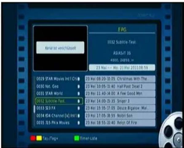 EFG 0032 Subtle Test ASIASAT 35 4000. 26850. = 23 Mai -- Mon. 21 Mai 2011.08.59 0029 STAR Movies Int'l Chis 0030 Nat. Geo 0031 STAR World 0072 Subtle Test. 0033 573 FX 0034 604 Channel [v] Ink 0035 J15 Ph'x Movies 23 Mai 08:20-10:05 Christmas With The 23 Mai 10:05-11:40 Half Past Dead 2 23 Mai 11:40-14:00 A Few Good Men 23 Mai 14:00-15:35 Sniper 3 23 Mai 15:35-17:05 Device Bigelow: Mal. 23 Mai 17:05-18:55 Robel Son 23 Mai 18:55-20:40 Reign Of Fire Tap-/Tag+ Timer-Late