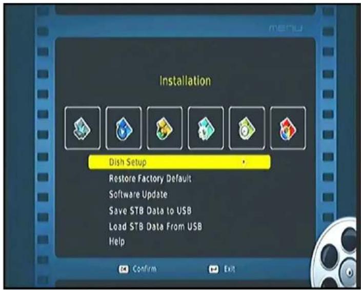 Installation Dish Setup Restore Factory Default Software Update Save STB Data to USB Load STB Data From USB Help