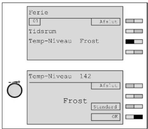 Ferie 01 Afslut Tidsrum Temp-Niveau Frost Temp-Niveau 142 Afslut Frost Standard OK
