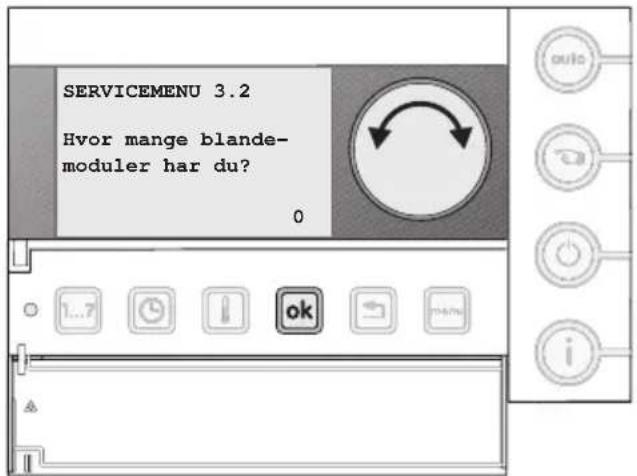 SERVICEMENU 3.2 Hvor mange blande- moduler har du? 0