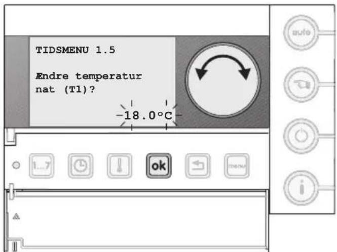 TIDSMENU 1.5 Endre temperatur nat (T1)? -18.0°C auto i