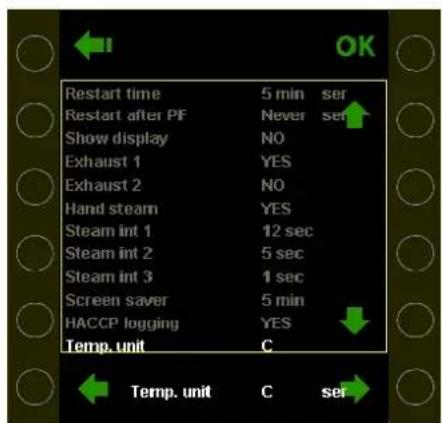 Restart time 5 min ser Restart after PF Never ser Show display NO Exhaust 1 YES Exhaust 2 NO Hand steam YES Steam int 1 12 sec Steam int 2 5 sec Steam int 3 1 sec Screen saver 5 min HACCP logging YES Temp. unit C Temp. unit C ser