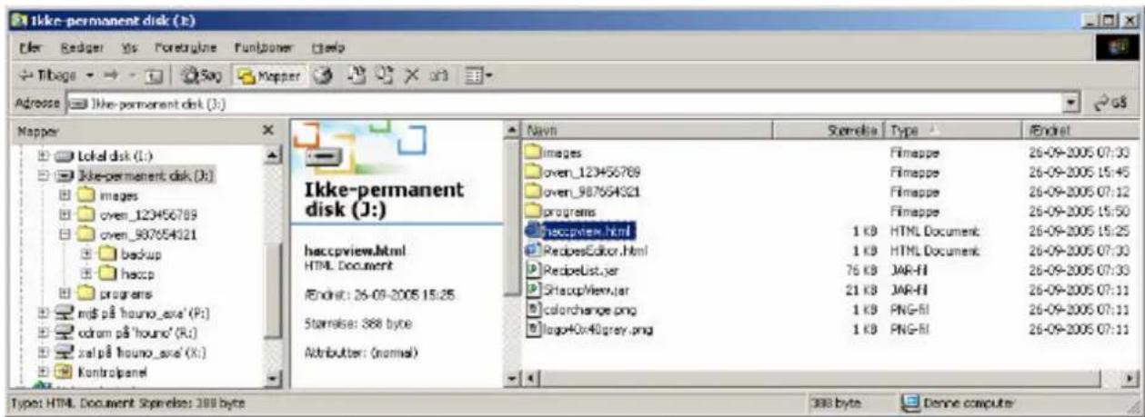 Ikke-permanent disk (J:) Marker Redger Vis Forestryline Functioner Help Tibags 500 Mapper Adresse Ikke-permanent disk (J:) Mapper Lokel disk (L:) Ikke-permanent disk (J:) images oven_123456789 oven_987654321 backup haccp programs mjs på 'houno_axe' (P:) odram på 'hound' (R:) xal på 'houno_axe' (X:) Kontrolpanel Ikke-permanent disk (J:) haccpview.html HTML Document Endset: 26-09-2005 15:25 Storrelise: 368 byte Attributer: (normal) Navn Scenelle Type Endset Images Fimappe 26-09-2005 07:33 oven_123456789 Fimappe 26-09-2005 15:45 oven_987654321 Fimappe 26-09-2005 07:12 programs Fimappe 26-09-2005 15:50 Igoccview.html 1 KB HTML Document 26-09-2005 15:25 RecipesEditor.html 1 KB HTML Document 26-09-2005 07:33 RecipeList.jar 76 KB JAR-FI 26-09-2005 07:33 3HscopView.jar 21 KB JAR-FI 26-09-2005 07:11 colorchange.png 1 KB PNG-FI 26-09-2005 07:11 logo+0x40grey.png 1 KB PNG-FI 26-09-2005 07:11 Type: HTML Document Sphenelse: 388 byte 388 byte Denne computer