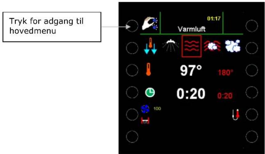 Tryk for adgang til hovedmenu 01:17 Varmluft 97° 180° 0:20 0:20 100