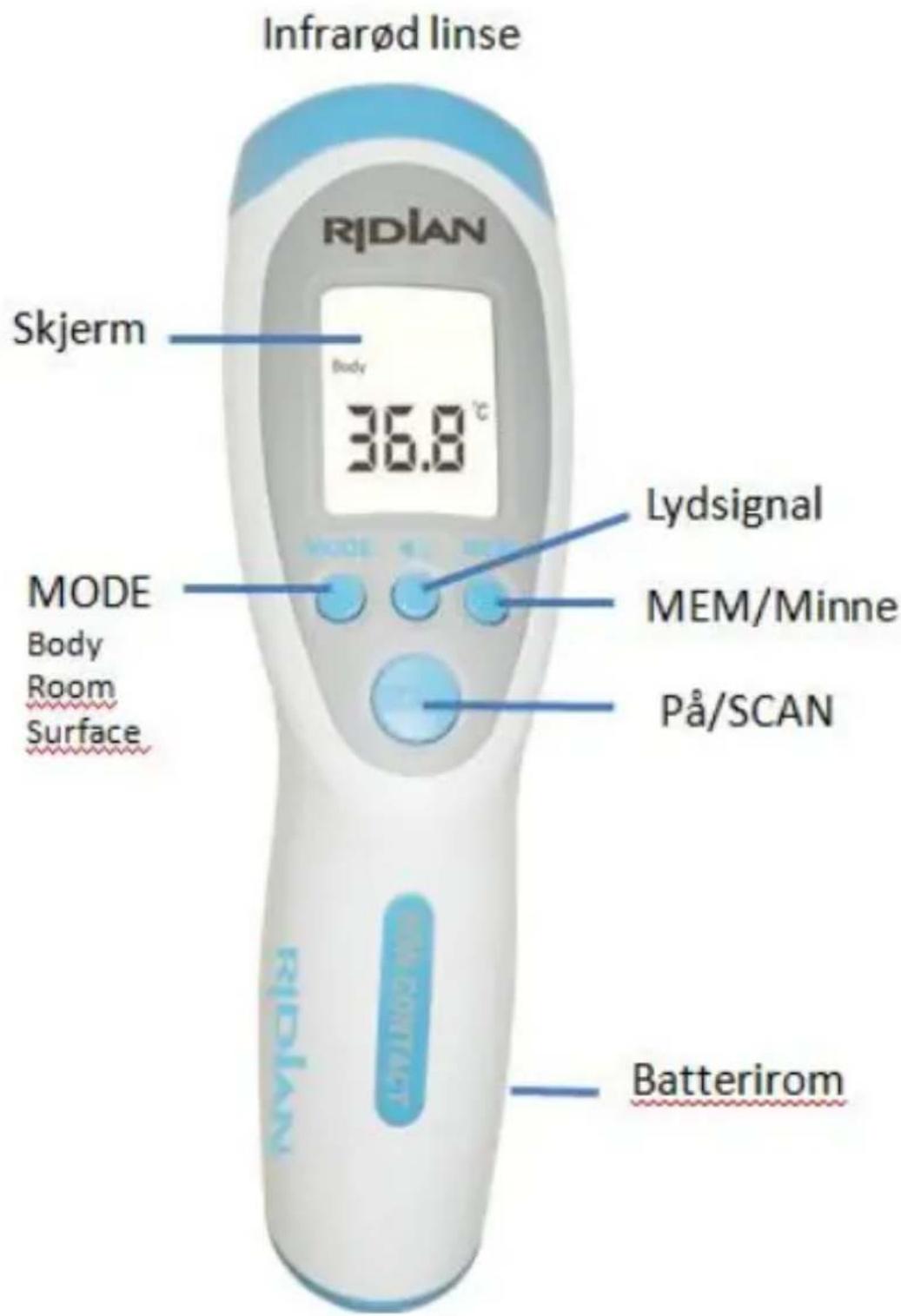 Infrarød linse Skjerm Body 36.8 °C LYdsignal MEM/Minne På/SCAN MODE Body Room Surface Batterirom