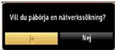 Vill du påbörja en nätverkssökning? Ja Nej