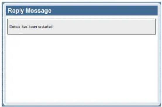 Reply Message Device has been restarted.