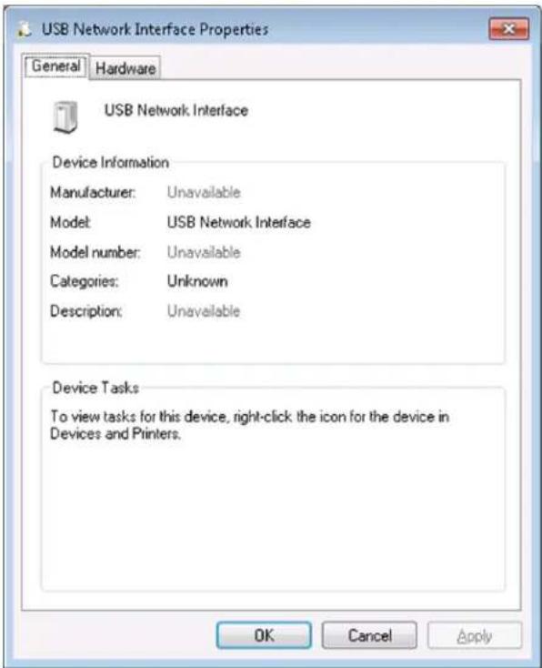 USB Network Interface Properties General Hardware USB Network Interface Device Information Manufacturer: Unavailable Model: USB Network Interface Model number: Unavailable Categories: Unknown Description: Unavailable Device Tasks To view tasks for this device, right-click the icon for the device in Devices and Printers. OK Cancel Apply