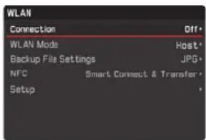 WLAN Connection Off WLAN Mode Host* Backup File Settings JPG* NFC Smart Connect & Transfer* Setup *