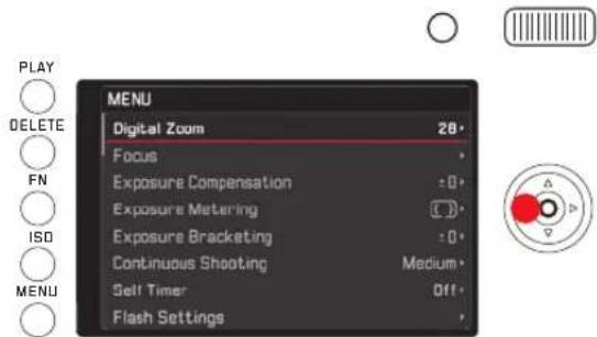 PLAY DELETE FN ISO MENU MENU Digital Zoom 28 Focus Exposure Compensation :0 Exposure Metering Exposure Bracketing :0 Continuous Shooting Medium Self Timer Off Flash Settings
