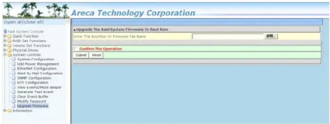 Areca Technology Corporation [open all|close all] ▲ Upgrade The Raid System Firmware Or Boot Rom Enter The BootRom Or Firmware File Name Confirm The Operation Submit Reset