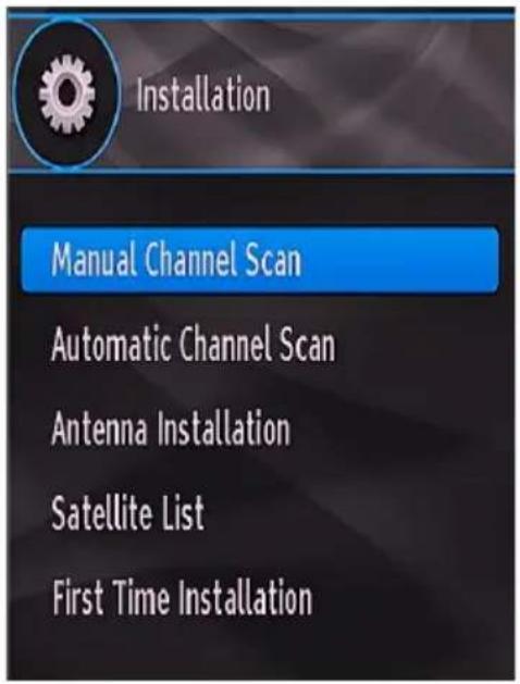 Installation Manual Channel Scan Automatic Channel Scan Antenna Installation Satellite List First Time Installation
