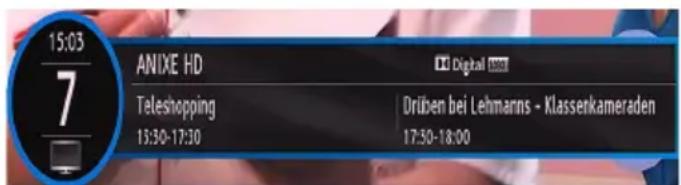 15:03 7 ANIXE HD Digital TV Teleshopping 13:30-17:30 Drüben bei Lehmanns - Klassenkameraden 17:50-18:00