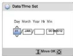 Date/Time Set Day Month Year Hr Min 01 JAN 00 002012 Move OK