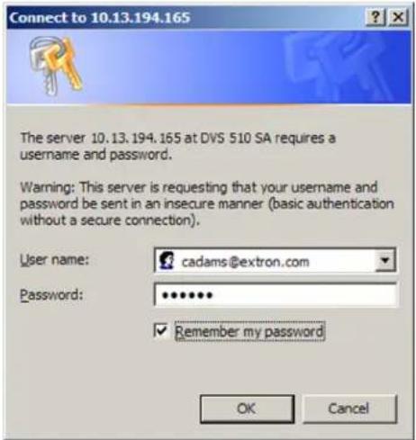 Connect to 10.13.194.165 The server 10.13.194.165 at DVS 510 SA requires a username and password. Warning: This server is requesting that your username and password be sent in an insecure manner (basic authentication without a secure connection). User name: cadams@extron.com Password: ******** Remember my password OK Cancel