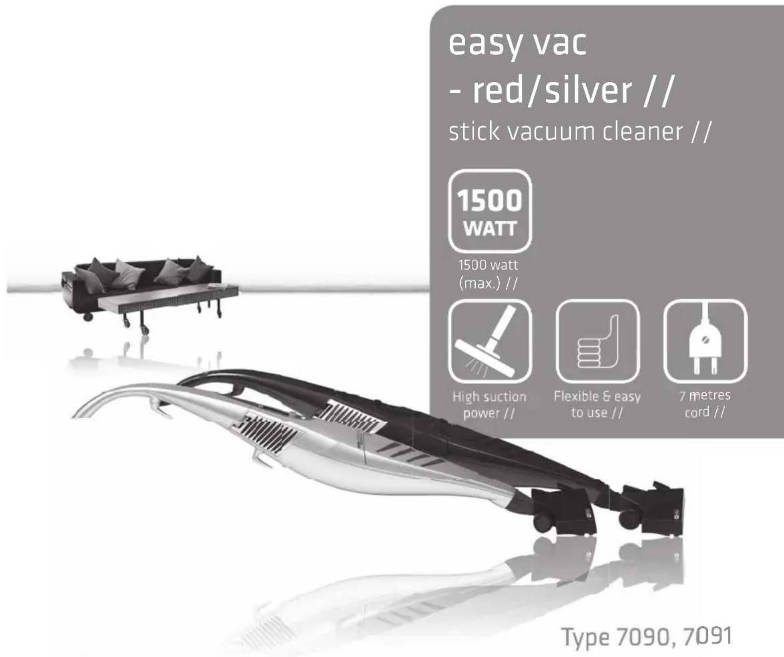 easy vac - red/silver // stick vacuum cleaner // 1500 WATT 1500 watt (max.) // High suction power // Flexible & easy to use // 7 metres cord // Type 7090, 7091