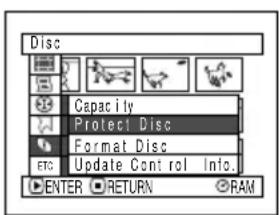 Disc Capacity Protect Disc Format Disc Update Control Info. ENTER RETURN RAM