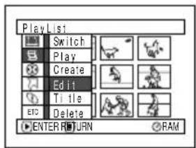PlayList Switch Play Create Edit Tile Delete ENTER RETURN RAM