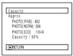 Capacity Approx. PHOTO(FINE) : 462 PHOTO(NORM) : 924 PHOTO(ECO) : 1848 Capacity : 96% RETURN