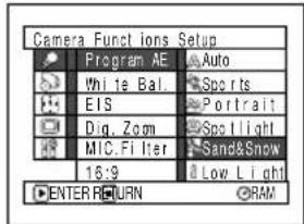 Camera Funct ions Setup Program AE Auto White Bal. Sports EIS Portrait Dig Zoom Spotlight MIC Filter Sand&Snow 16:9 Low Light ENTER RETURN ORAM
