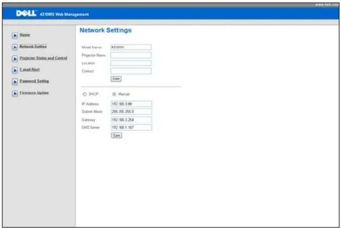 DOLL 4310WX Web Management Network Settings Model Name: 4310WX Projector Name: Location: Contact: 3am DHCP Manual IP Address: 192.168.3.00 Submit Mask: 265.255.255.0 Gateway: 192.168.3.254 DNS Server: 192.168.1.167 SaaS