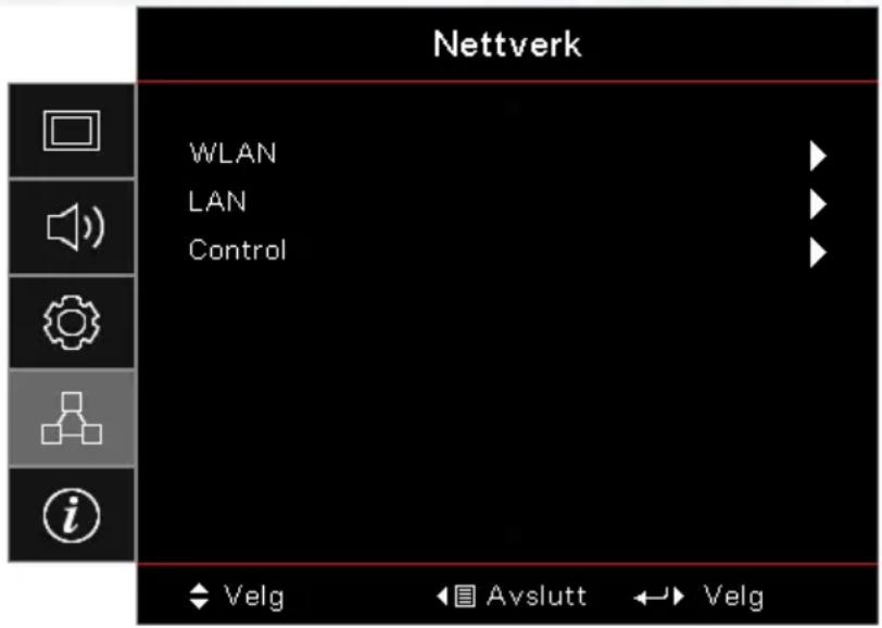 Nettverk WLAN LAN Control ♦ Velg ◀ Avslutt ↔ Velg