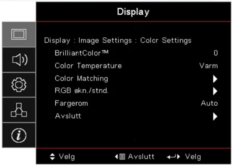 Display Display : Image Settings : Color Settings BrilliantColor™ 0 Color Temperature Varm Color Matching ▶ RGB økn./stnd. ▶ Fargerom Auto Avslutt ▶ ♦ Velg ◀ Avslutt ↔ Velg
