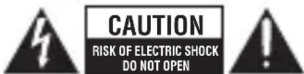 CAUTION RISK OF ELECTRIC SHOCK DO NOT OPEN