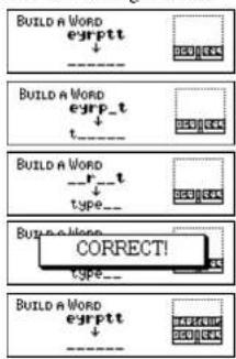 BUILD A WORD eyrptt --- Build a Word eyrpt_t ↓ t--- Build a Word -r_t ↓ type--- Buy a Word CORRECT! type--- Build a Word eyrptt ↓