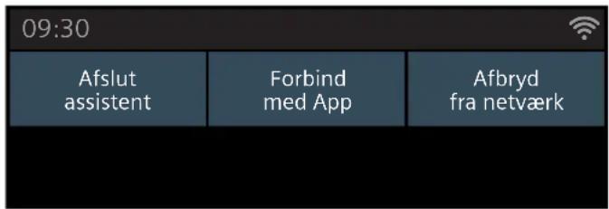 09:30 Afslut assistent Forbind med App Afbryd fra netværk