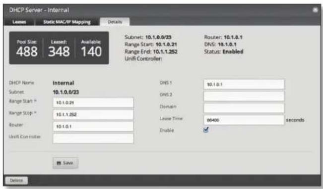 DHCP Server - Internal Lenses Static MAC/IF Mapping Details Pool Size 488 Lenses: 348 Available: 140 Subnet: 10.1.0.0/23 Range Start: 10.1.0.21 Range End: 10.1.1.252 Unift Controller Router: 10.1.0.1 DNS: 10.1.0.1 DNS: 10.1.0.1 Status: Enabled DHCP Name Internal DNS 1 10.1.0.1 Subnet: 10.1.0.0/23 Range Start * 10.1.0.21 Range Stop * 10.1.1.252 Router: 10.1.0.1 Domain Lease Time: 06400 Enable seconds Unift Controller Save Delete