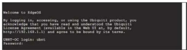 Welcome to EdgeOS By logging in, accessing, or using the Ubiquiti product, you acknowledge that you have read and understood the Ubiquiti License Agreement (available in the Web UI at, by default, http://192.168.1.1) and agree to be bound by its terms. UBNT-OC login: ubnt Password: