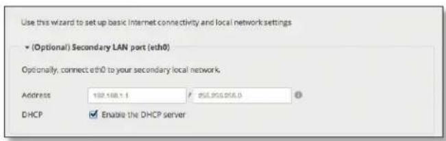 Use this wizard to set up basic Internet connectivity and local network settings (Optional) Secondary LAN port (eth0) Optionally, connect eth0 to your secondary local network. Address 192.168.1.1 256.955.056.0 DHCP ☑ Enable the DHCP server