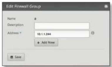 Edit Firewall Group Name:a Description Address *10.1.1.244 Add New Save