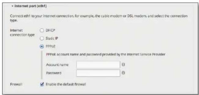 • Internet port (eth1) Connect eth1 to your Internet connection, for example, the cable modem or DSL modem, and select the connection type. Internet connection type DHCP Static IP PPPoE PPPoE account name and password provided by the Internet Service Provider Account name: Password: Firewall Enable the default firewall