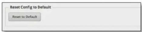 Reset Config to Default Reset to Default
