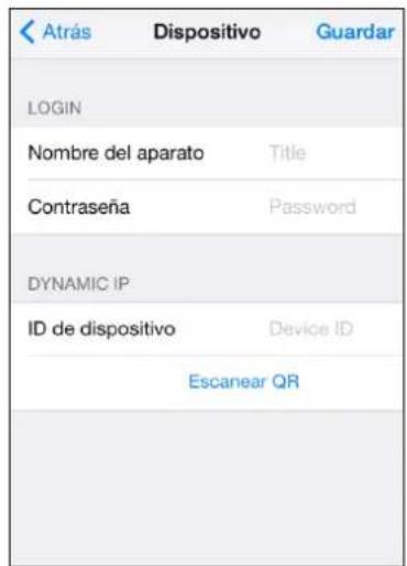 Atrás Dispositivo Guardar LOGIN Nombre del aparato Title Contraseña Password DYNAMIC IP ID de dispositivo Device ID Escanear QR