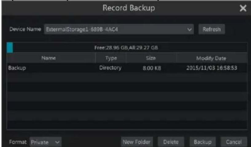 Record Backup Device Name ExternalStorage1 689B 4AC4 Refresh Free:28.96 GB,All:29.27 GB Name Type Size Modify Date Backup Directory 8.00 KB 2015/11/03 16:58:53 Format Private New Folder Delete Backup Cancel