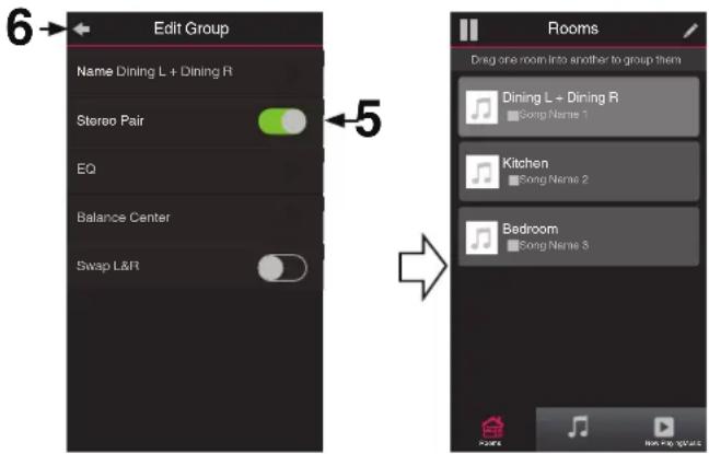Edit Group Name Dining L + Dining R Stereo Pair EQ Balance Center Swap L&R Rooms Ding one room into another to group them Dining L + Dining R Song Name 1 Kitchen Song Name 2 Bedroom Song Name 3