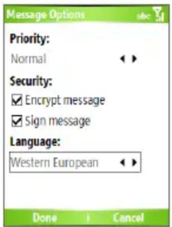 Message Options Priority: Normal Security: ✓ Encrypt message ✓ Sign message Language: Western European Done Cancel