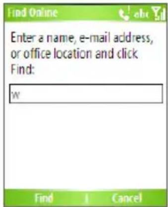 Enter a name, e-mail address, or office location and click Find: W Find 1 Cancel