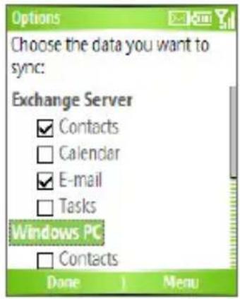 Choose the data you want to sync: Exchange Server ☑ Contacts ☐ Calendar ☑ E-mail ☐ Tasks Windows PC ☐ Contacts Done ) Menu