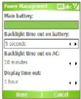 Power Management Main battery: Backlight time out on battery: 5 seconds Backlight time out on AC: 10 minutes Display time out: 1 hour Done Cancel