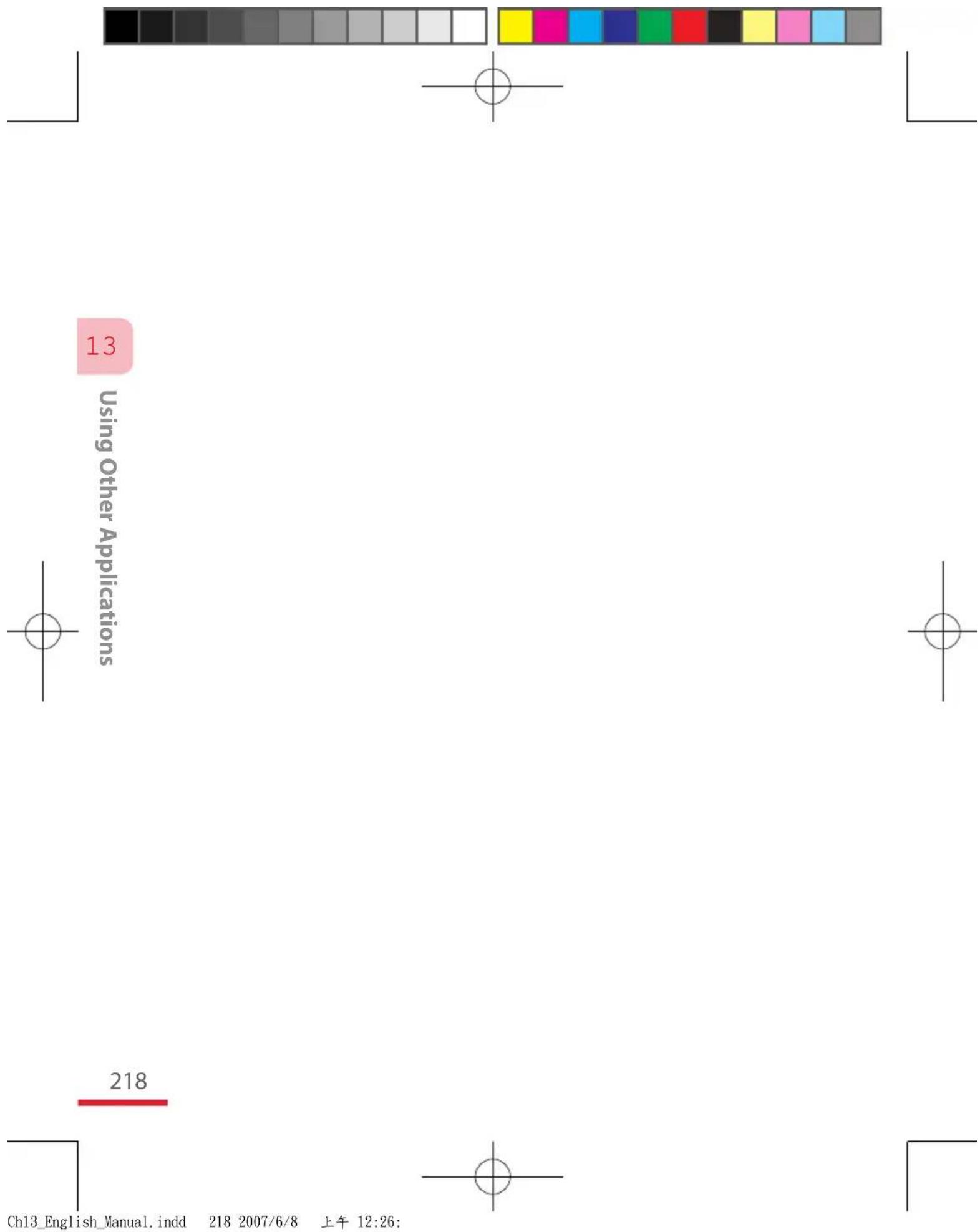 13 Using Other Applications 218 Ch13_English_Manual.indd 218 2007/6/8 上午 12:26: