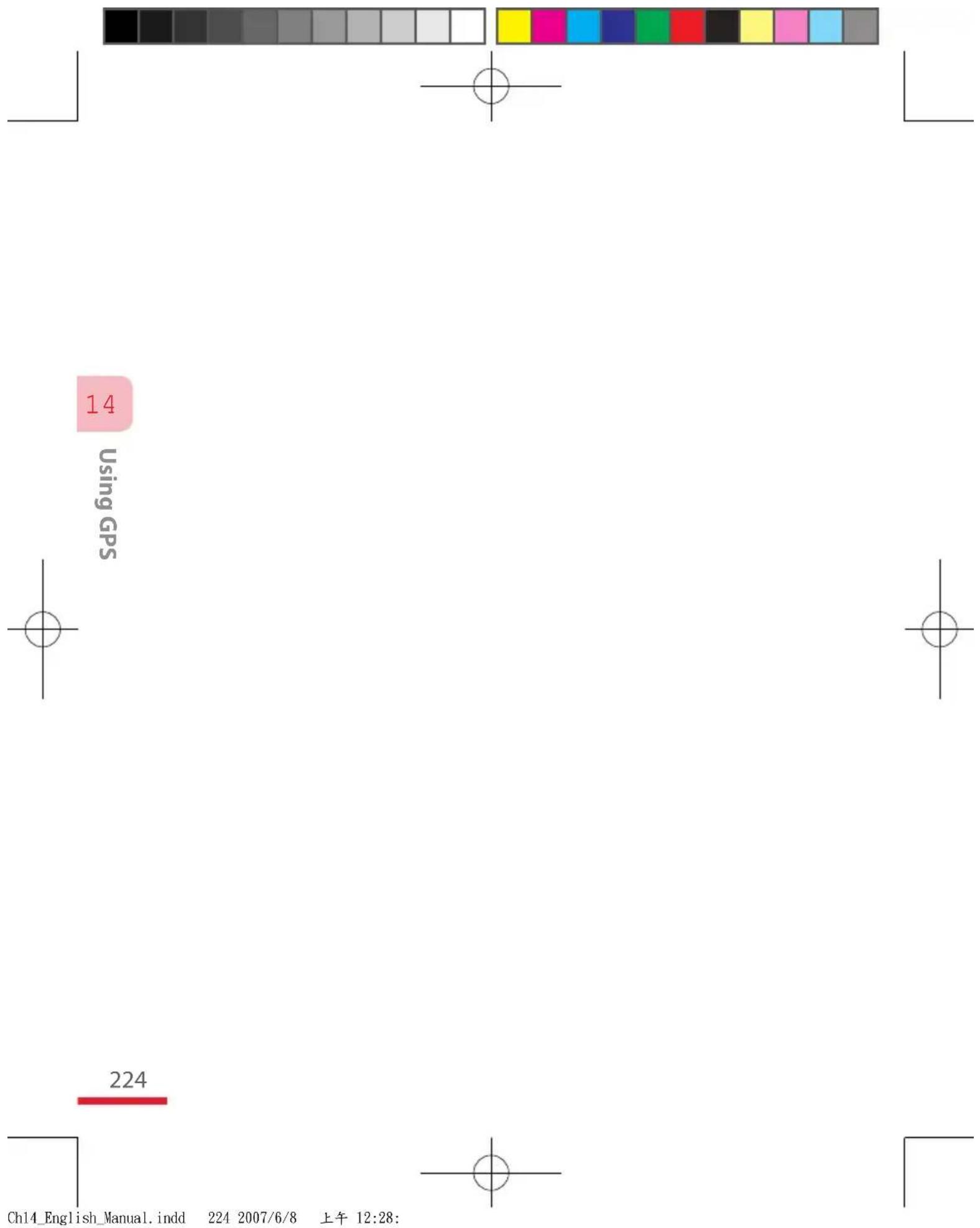 14 Using GPS 224 Ch14_English_Manual.indd 224 2007/6/8 上午 12:28: