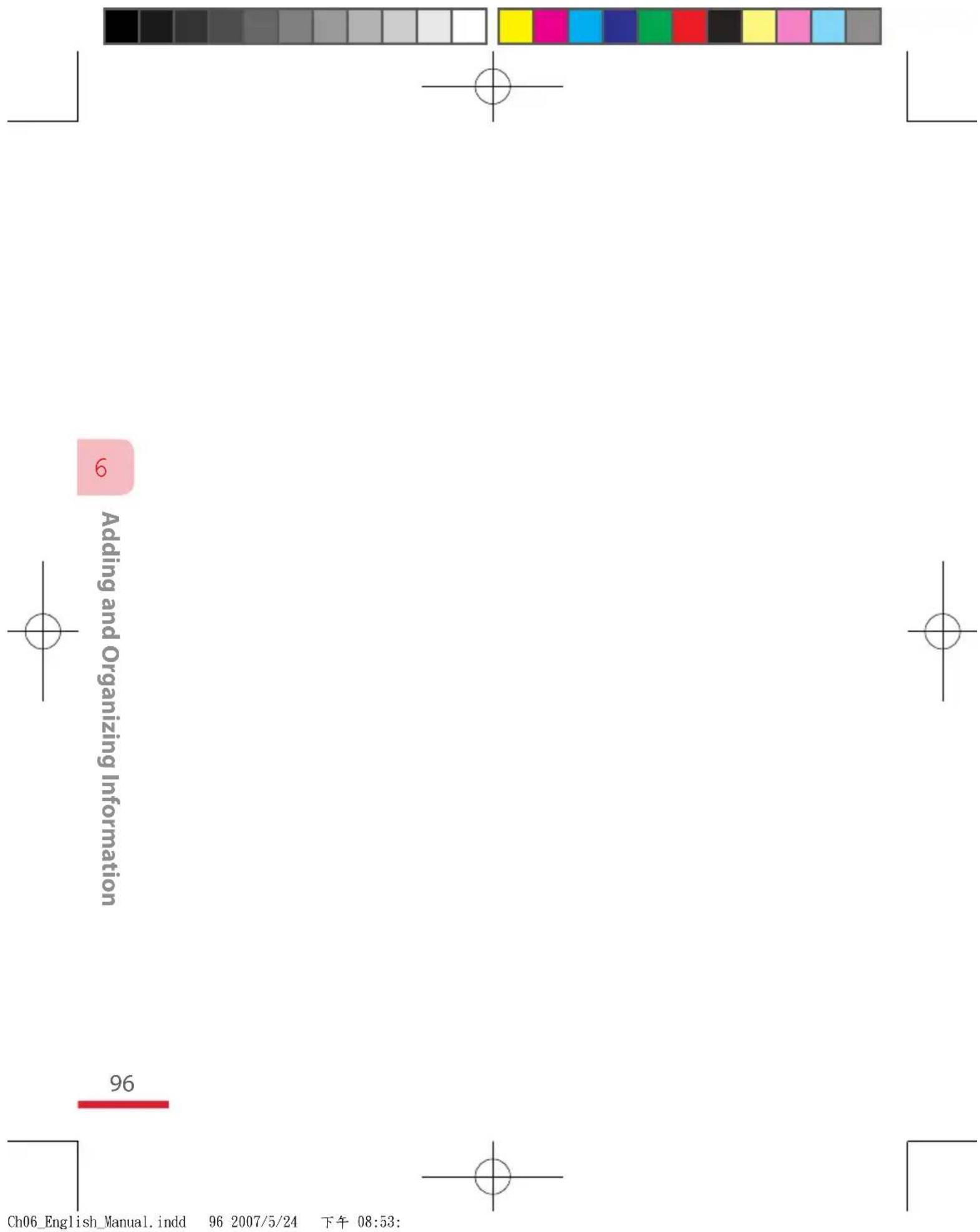 6 Adding and Organizing Information 96 Ch06_English_Manual.indd 96 2007/5/24 下午 08:53: